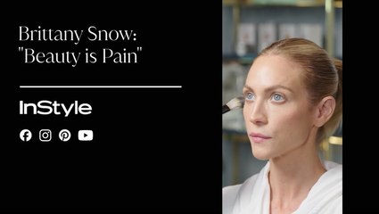 Brittany Snow: "Beauty is Pain"