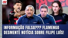 "O FLAMENGO DESMENTIU ESSA INFORMAÇÃO!!! E AGORA..." OLHA ESSE BAITA DEBATE sobre FILIPE LUÍS!