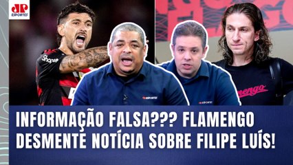 "O FLAMENGO DESMENTIU ESSA INFORMAÇÃO!!! E AGORA..." OLHA ESSE BAITA DEBATE sobre FILIPE LUÍS!