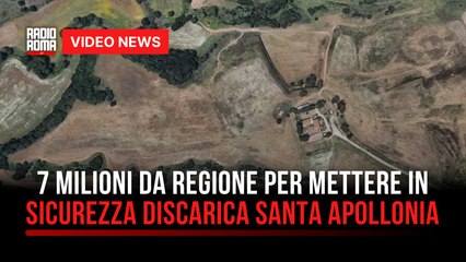 7 milioni da Regione per mettere in sicurezza discarica Santa Apollonia