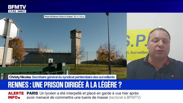 Évasion à Rennes: Le message a été clair de la part du ministre pour les directeurs de prisons , rappelle Christy Nicolas, secrétaire général du syndicat pénitentiaire des surveillants