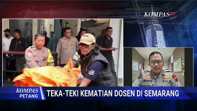 Terbaru! Polisi Bongkar Teka-Teki Kematian Dosen Untag Semarang, Ada Kejanggalan? | KOMPAS PETANG
