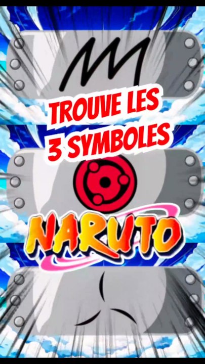 Trouve les 3 symboles dans NARUTO FEAT momodeste