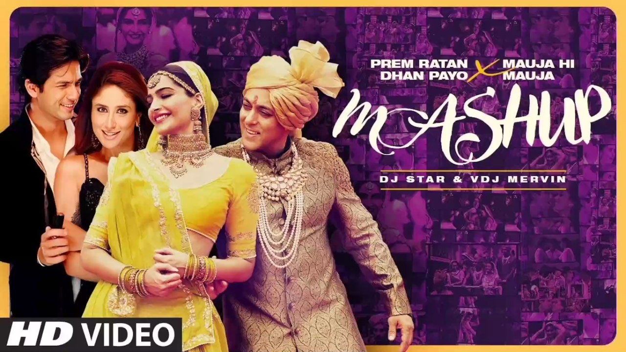 Prem Ratan Dhan Payo X Mauja Hi Mauja (Mashup) | Himesh Reshammiya | Pritam | DJ Star, VDJ Mervin