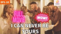 New I Can Never Be Yours Drama Hub