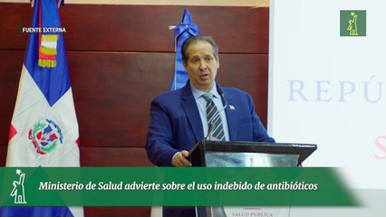 Ministerio de Salud advierte sobre el uso indebido de antibióticos