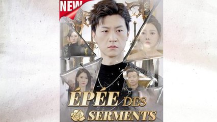 ÉPéE Des Serments Doublé ÉPisodes Complet - Full Movie