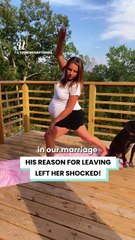 He chose to leave during the early stage of my pregnancy 😱