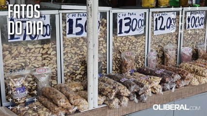 R$ 120 a R$ 160: preço da castanha-do-pará segue alto no Ver-O-Peso