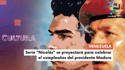Seriado de "Nicolás, de Yare a Miraflores" se estrena el 22 de Noviembre CULTURA TE LO CUENTO 21-11-2025
