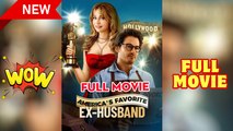 America's Favorite Ex-Husband (2025) - FULL - Reelshort