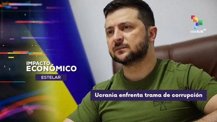 Trama de corrupción en Ucrania IMPACTO ECONÓMICO ESTELAR  21-11-2025