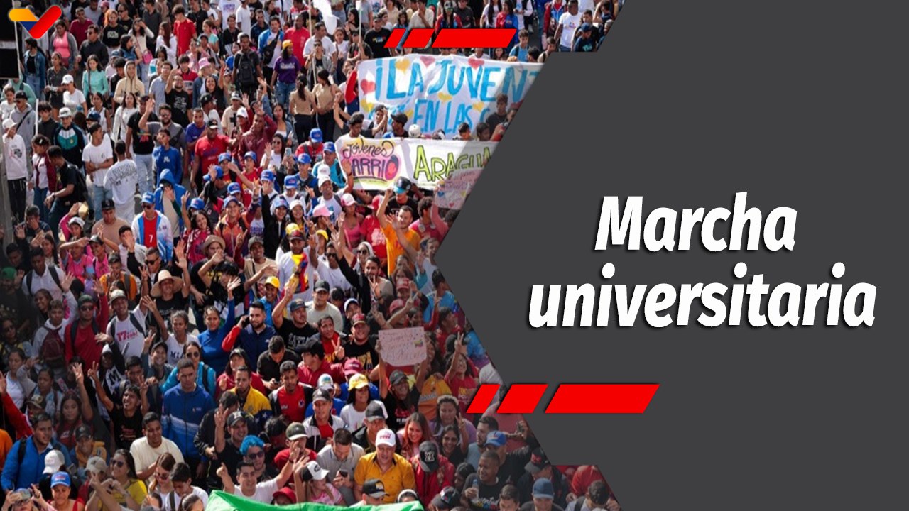 Programa 360º | Marcha en conmemoración del Día del Estudiante Universitario