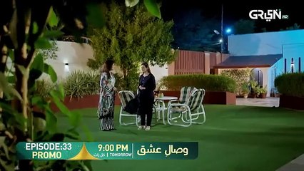 Visaal E Ishq Episode 33 Promo  Tomorrow at 900 PM  Only on Green TV Entertainment - Green TV Entertainment