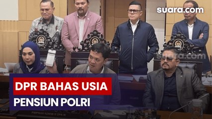 Komisi III DPR Bocorkan Rencana Revisi UU Polri Akan Bahas Penyesuaian Usia Pensiun Aparat Negara