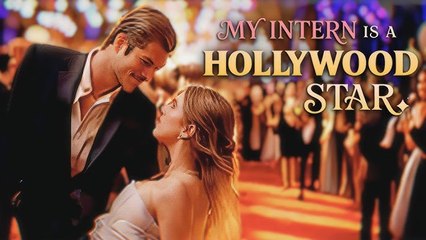 my Intern is a Holywood Star full movie