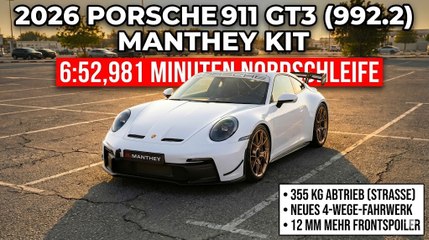 Porsche 911 GT3 mit Manthey Kit 2026 – Nordschleifen-Performance der Extraklasse