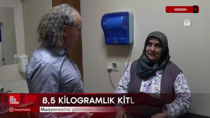 Mersin'de ameliyattan korkan kadının memesinden 8,5 kg kitle çıktı
