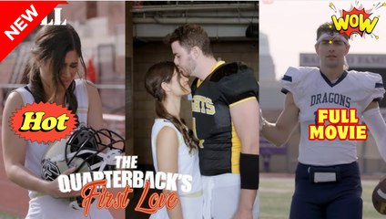 🔥Quarterback's Forbidden Romance - Full Movie