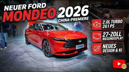2026 Ford Mondeo – Erste Details zum neuen Modell für den chinesischen Markt