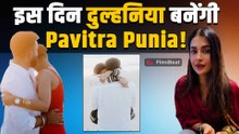 Pavitra Punia जल्द ही करने वाली है शादी? Eijaz Khan से Breakup के बाद की थी इस शख्स सगाई! |FilmiBeat