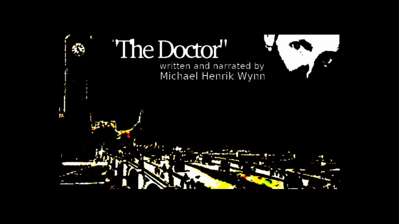 "The Doctor", by Michael Henrik Wynn