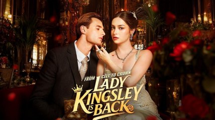 From Cell to Crown Lady Kingsley is Back Full Movie_ Dramabox