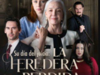 (HOT- Full) Su día del juicio La Heredera Perdida (Doblado)
