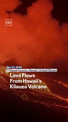 Lava Flows From Hawaii’s Kilauea Volcano