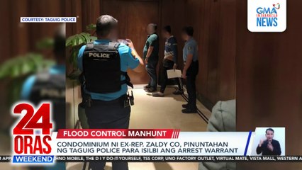 Zaldy Co still missing as arresting team turns up in his condo | 24 Oras Weekend