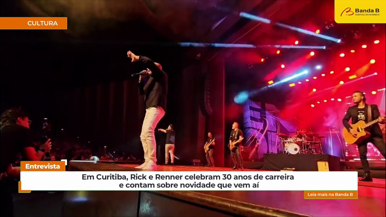 Em Curitiba, Rick e Renner celebram 30 anos de...