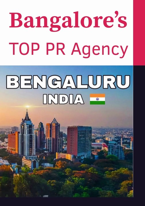 Bangalore’s TOP  PR Agency