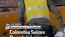 Colombia Seizes Decade’s Largest Cocaine Shipment