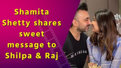 Shamita Shetty pens heartfelt wish as Shilpa Shetty & Raj Kundra celebrate their anniversary