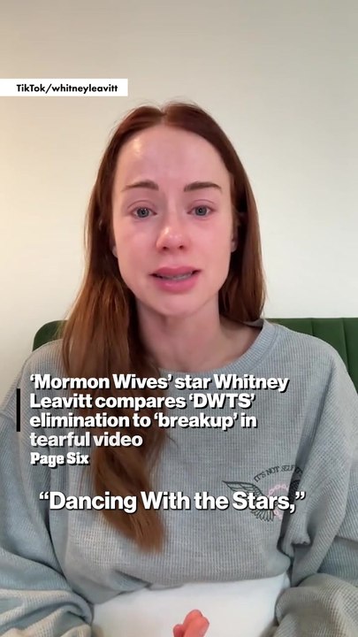 'Mormon Wives' star Whitney Leavitt compares 'DWTS' elimination to 'breakup' in tearful video