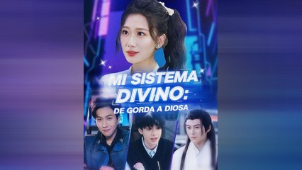 Mi Sistema Divino De Gorda A Diosa Episodio Complete