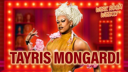 Werk Room Weekly: Tayris Mongardi defends roast jokes, 'Drag Race UK' showmance