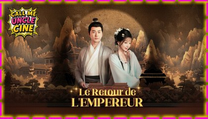 Le Retour de l'Empereur (Doublé) - Sous-titres Français