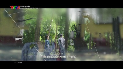 CÁCH EM 1 MILIMET - TẬP 23-24 - PHIM VIỆT NAM VTV3 - CACH EM MOT MILIMET