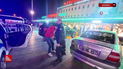 Aksaray'da 'Gözüm görmüyor neredeyim ben?' dedi gözünü karakolda açtı