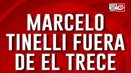 Marcelo Tinelli fuera de El Trece
