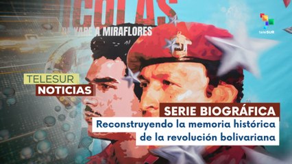 "De Yare a Miraflores": Serie biográfica del Pdte. Maduro estrena segunda temporada