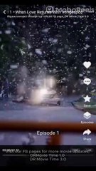 When Love Returns To Vengeanace (Moboreels)