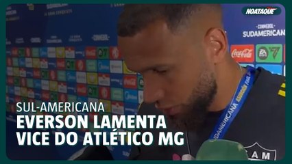 Everson lamenta vice na Sul-Americana: "Foi um jogo difícil"