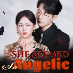 [Full Episodes] She seemed so angelic