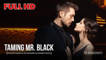 Taming Mr Black FULL HD