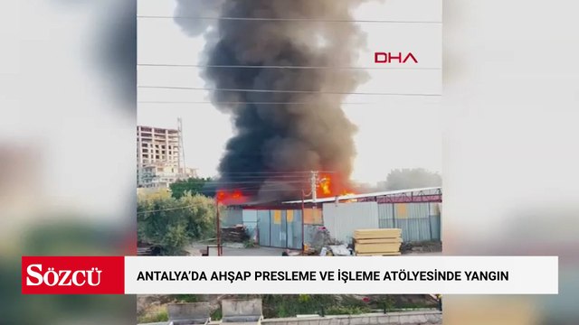 Antalya’da ahşap presleme ve işleme atölyesinde yangın