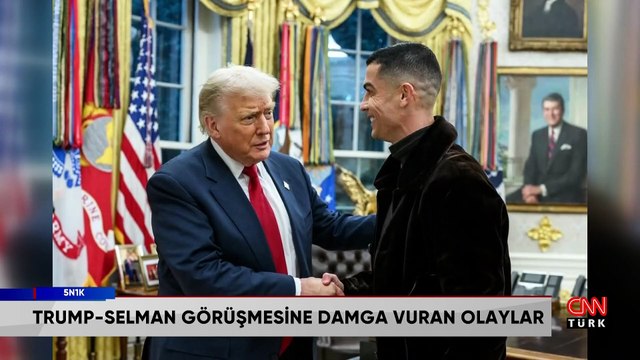 Trump-Selman görüşmesinin Orta Doğu yansımaları ve küresel internet kesintisinin arka planı 5N1K'da konuşuldu