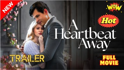 A Heartbeat Away - Full Movie HD - Best Drama ShortFilms Hot Romance Love