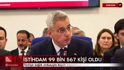 Sağlık Bakanı Memişoğlu: 99 bin 567 sağlık personeli istihdam edildi